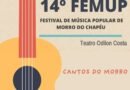 Vem aí o 14º FEMUP –  Festival de Música Popular de Morro do Chapéu!