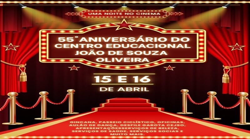 Várzea Nova festeja: CEJSO – 55 anos de Educação