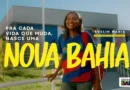 Governo da Bahia lança campanha “Nova Bahia”