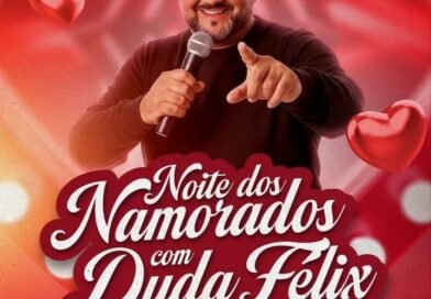 Dia dos Namorados é na Maggiore Pizzaria com Duda Félix