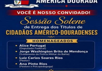Câmara Municipal de América Dourada entregará Títulos de Cidadãos Américo-Douradenses