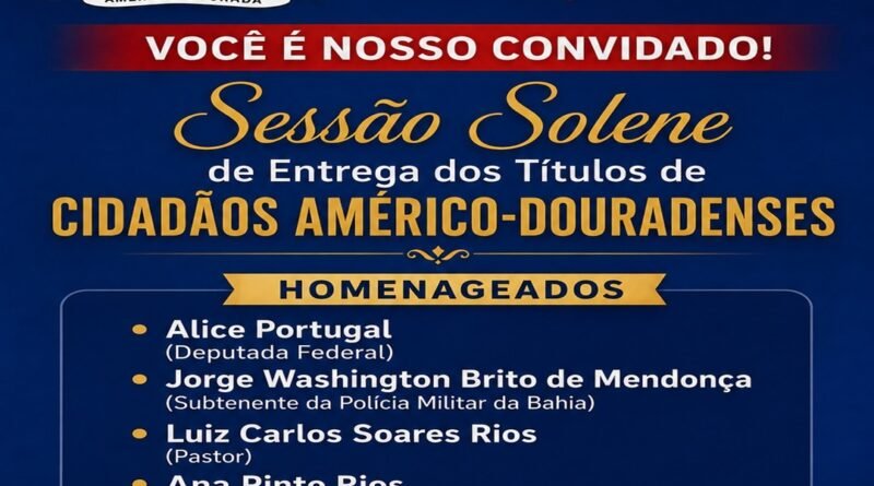 Câmara Municipal de América Dourada entregará Títulos de Cidadãos Américo-Douradenses